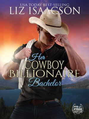 cover image of Her Cowboy Billionaire Bachelor